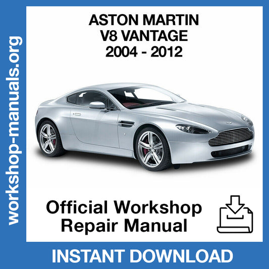 Aston Martin V8 Vantage (2004-2012) Official Workshop Repair Manual
