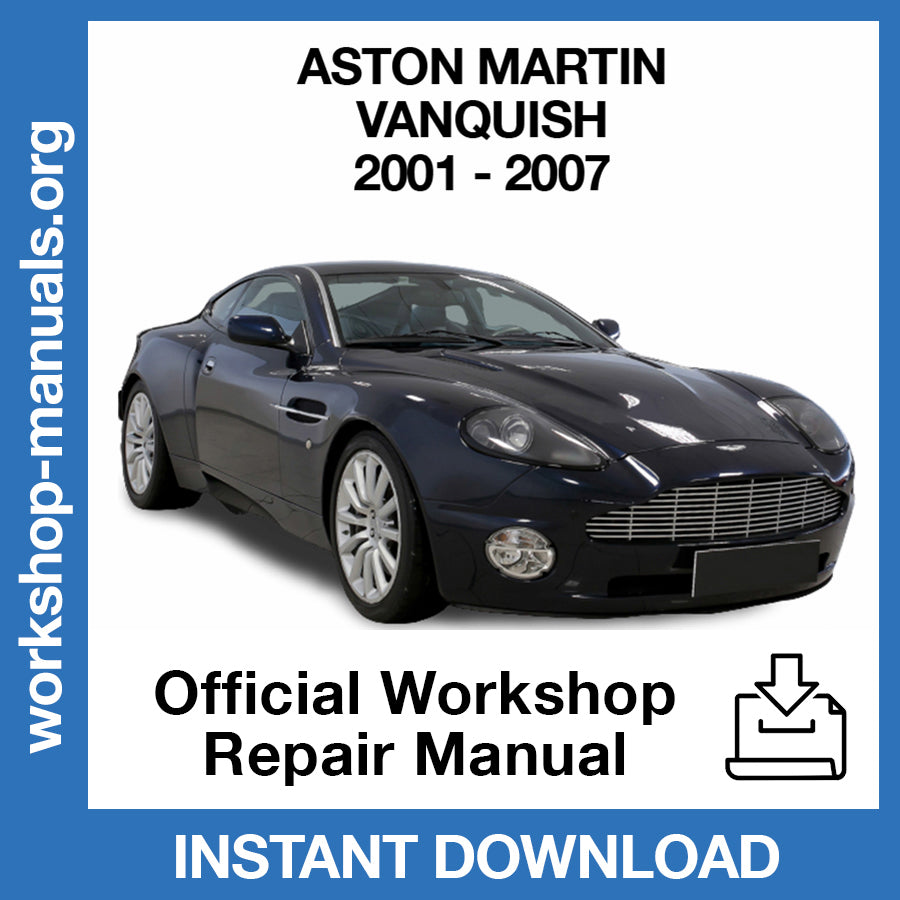 Aston Martin Vanquish (2001-2007) Official Workshop Repair Manual