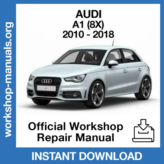 Audi A1 (2010-2018) Official Workshop Repair Manual