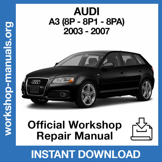 Audi A3 (2003-2007) Official Workshop Repair Manual