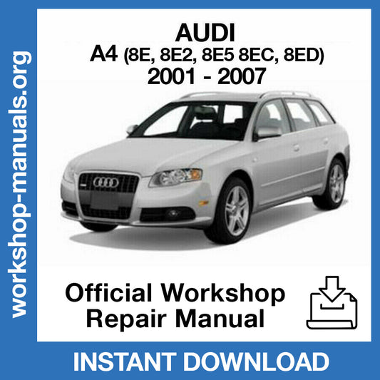 Audi A4 S4 (2001-2007) Official Workshop Repair Manual