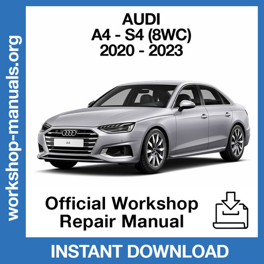Audi A4 S4 8WC (2020-2023) Official Workshop Repair Manual