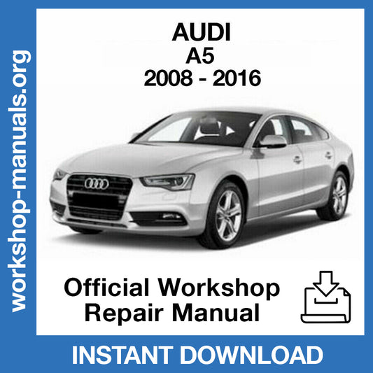 Audi A5 Coupè (2008-2016) Official Workshop Repair Manual