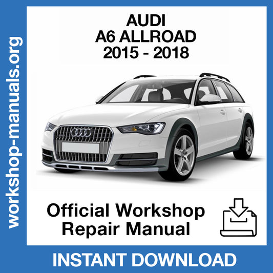 Audi A6 Allroad (2015-2018) Official Workshop Repair Manual