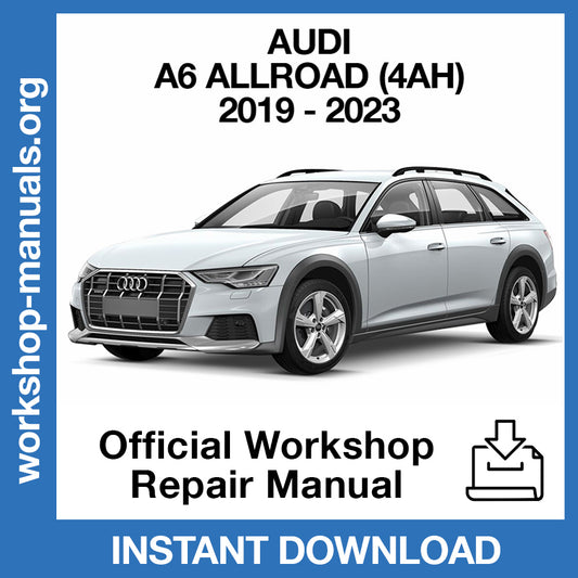 Audi A6 Allroad 4AH (2019-2023) Official Workshop Repair Manual