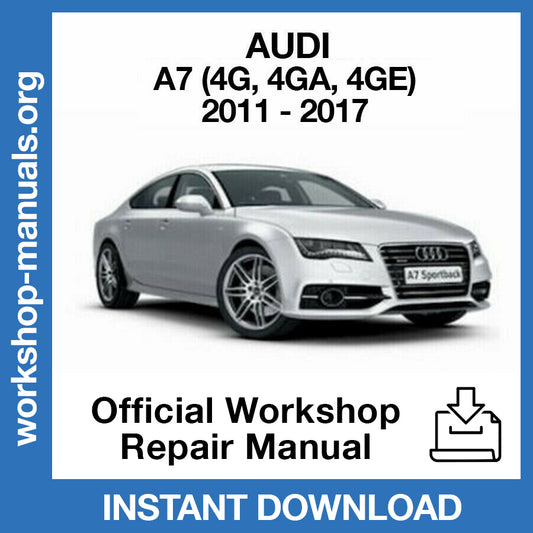 Audi A7 (2011-2017) Official Workshop Repair Manual