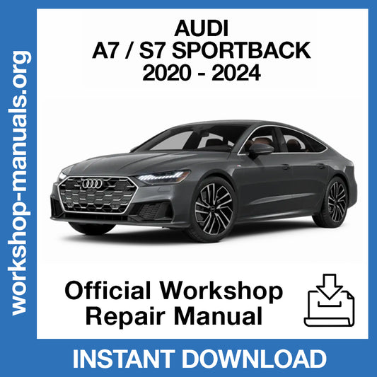 Audi A7 S7 Sportback (2020-2024) Official Workshop Repair Manual