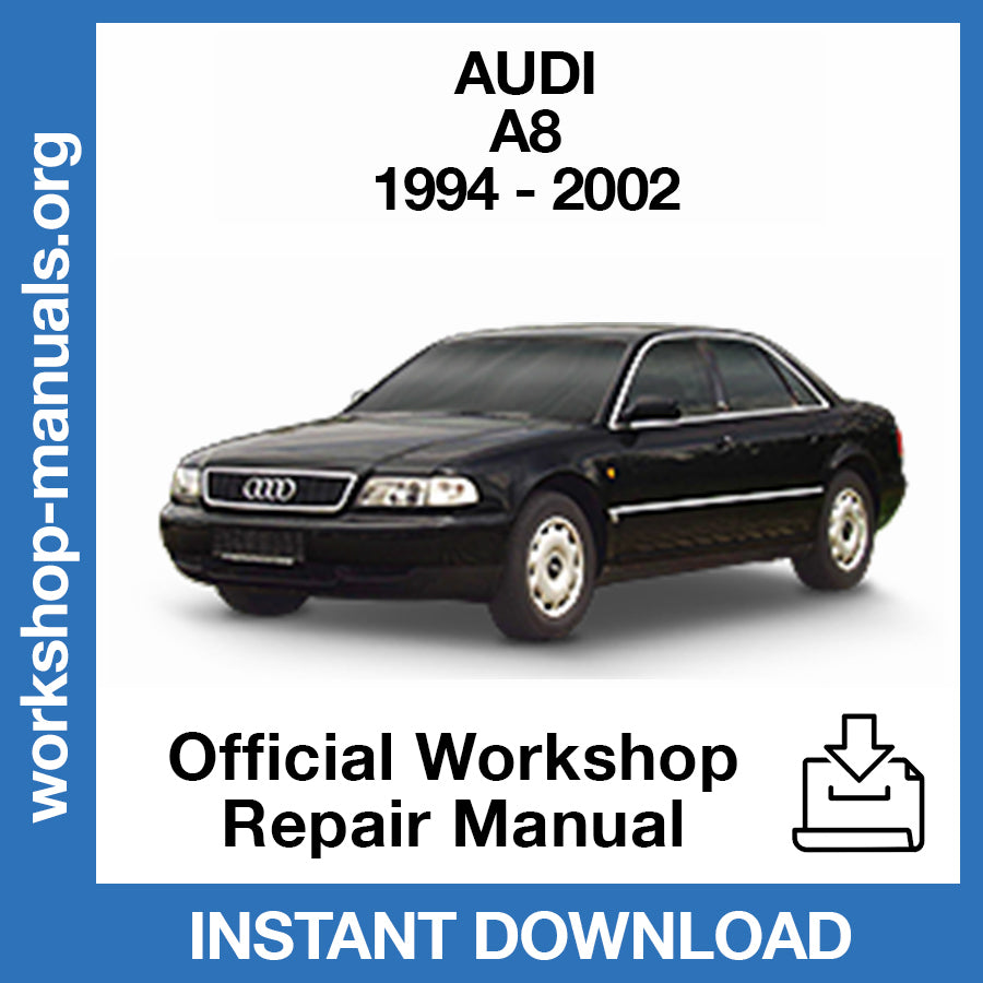 Audi A8 (1994-2002) Official Workshop Repair Manual