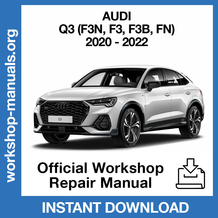 Audi Q3 (2018-2022) Official Workshop Repair Manual