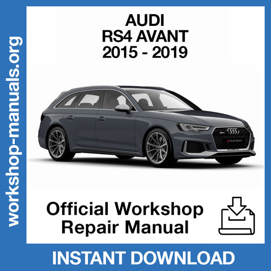 Audi RS4 Avant (2015-2019) Official Workshop Repair Manual