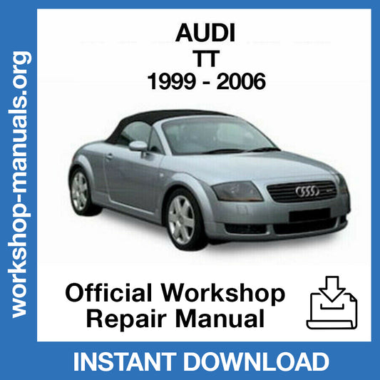 Audi TT (1999-2006) Official Workshop Repair Manual