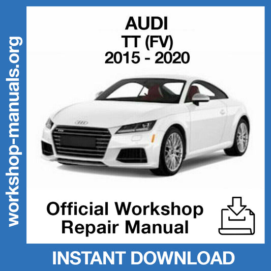Audi TT (2015-2020) Official Workshop Repair Manual