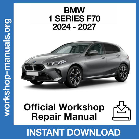 BMW 1 Series F70 (2024-2027) Official Workshop Repair Manual