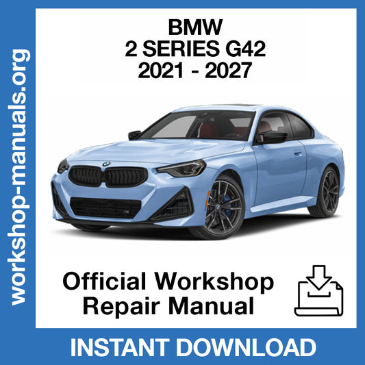BMW 2 Series Coupe G42 (2021-2027) Official Workshop Repair Manual