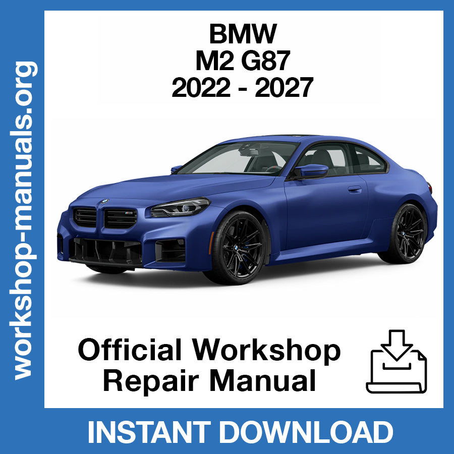 BMW M2 G87 (2022-2027) Official Workshop Repair Manual