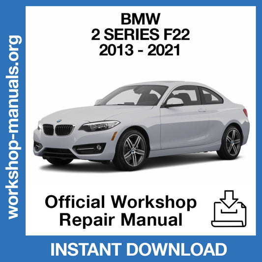 BMW 2 Series F22 (2013-2021) Official Workshop Repair Manual