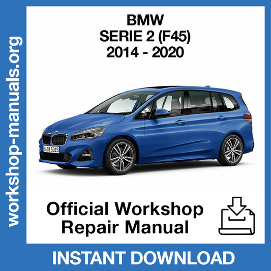 BMW 2 Series F45 216d (2014-2020) Official Workshop Repair Manual