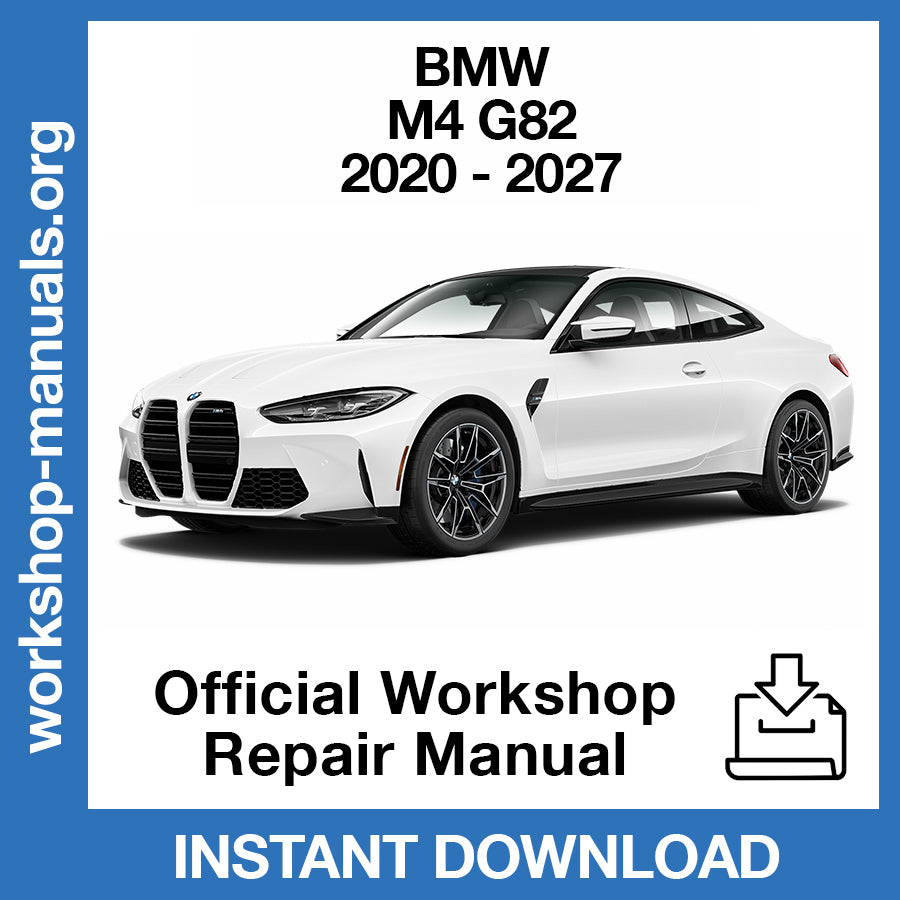 BMW M4 G82 (2020-2027) Official Workshop Repair Manual