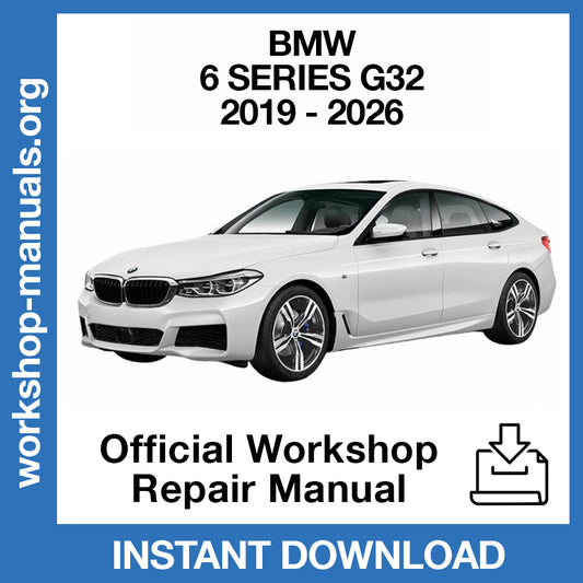 BMW 6 Series Gran Coupe G32 (2019-2026) Official Workshop Repair Manual