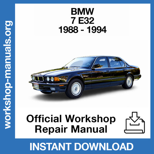 BMW 7 Series E32 (1988-1994) Official Workshop Repair Manual