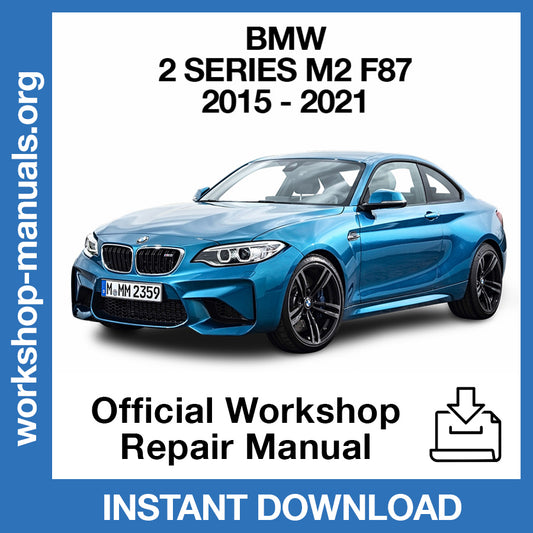 BMW M2 F87 (2015-2021) Official Workshop Repair Manual