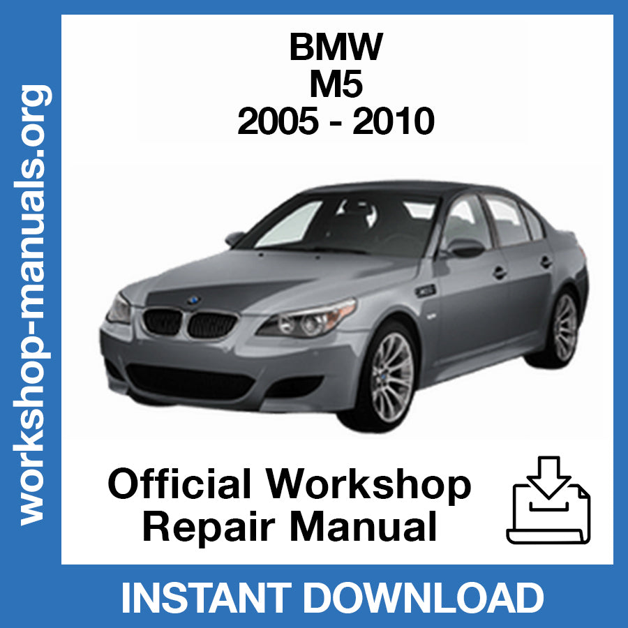 BMW M5 E60 E61 2005 2010 Official Workshop Repair Manual Workshop bmw-m5-e60-e61-2005-2010-official-workshop-repair-manual-workshop