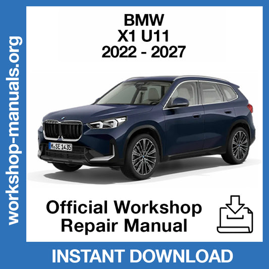BMW X1 U11 (2022-2027) Official Workshop Repair Manual