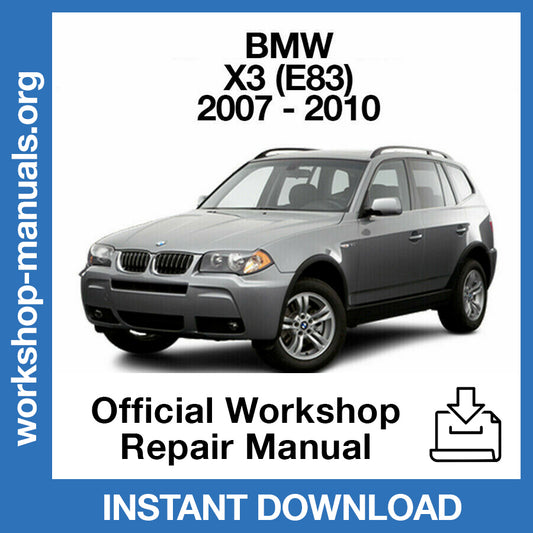 BMW X3 E83 (2007-2010) Official Workshop Repair Manual