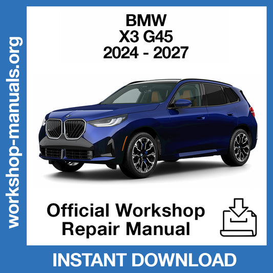 BMW X3 G45 (2024-2027) Official Workshop Repair Manual