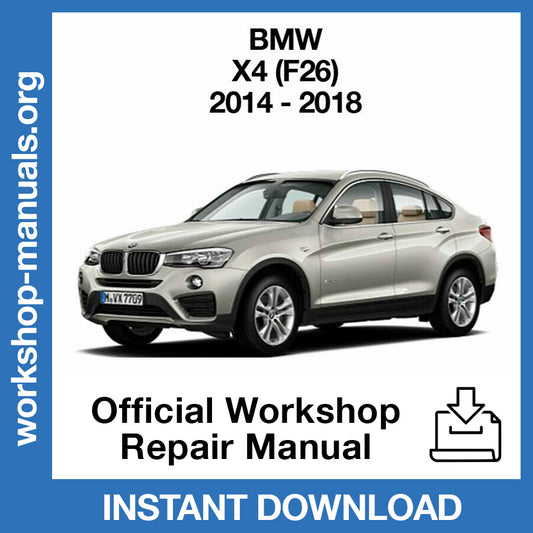 BMW X4 F26 (2014-2018) Official Workshop Repair Manual