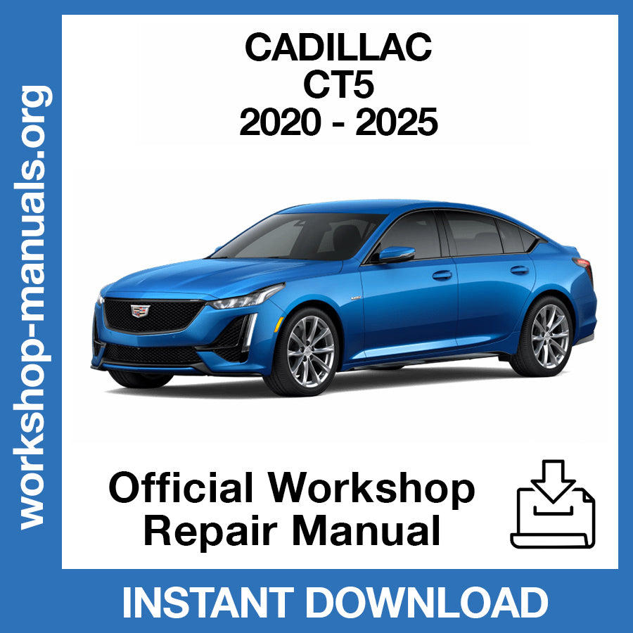 Cadillac CT5 (2020-2025) Official Workshop Repair Manual