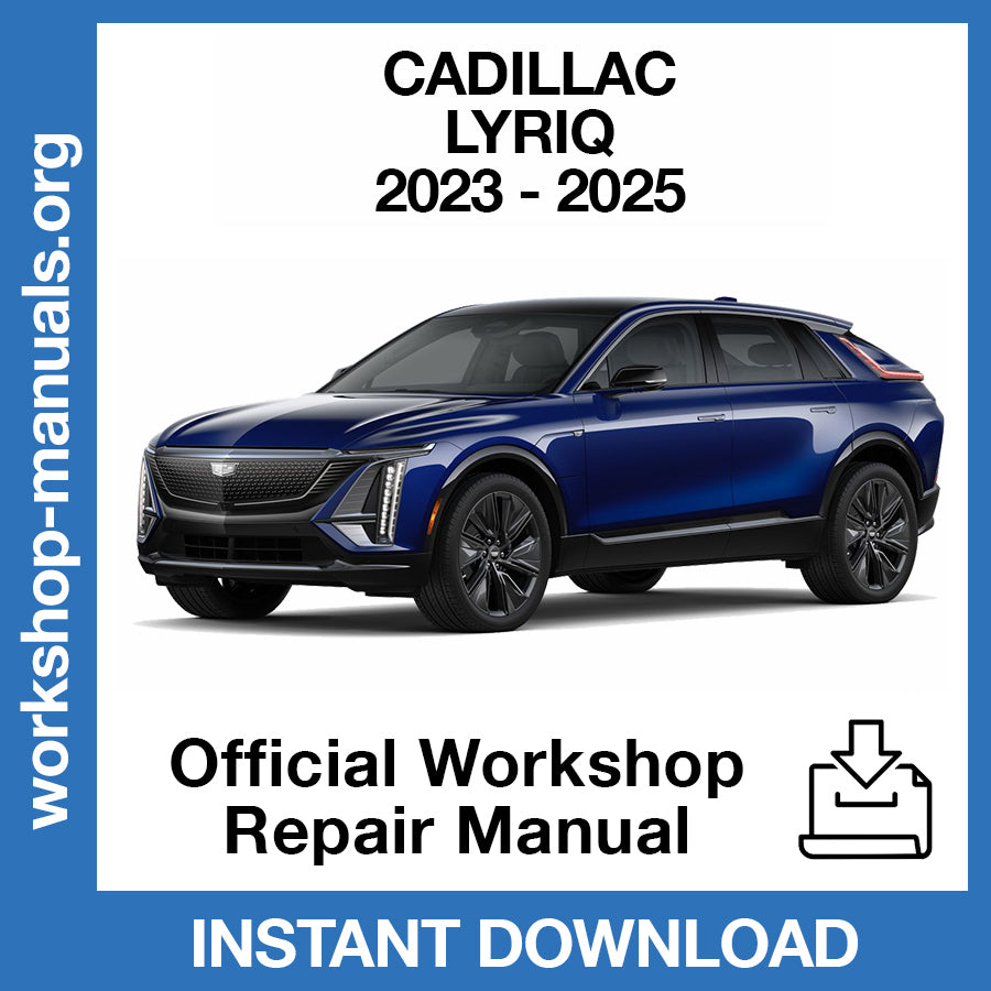Cadillac Lyriq (2023-2025) Official Workshop Repair Manual