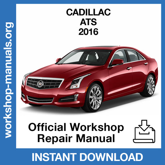 Cadillac ATS (2016) Official Workshop Repair Manual