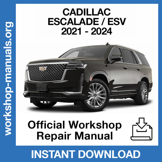 Cadillac Escalade (2021-2024) Official Workshop Repair Manual