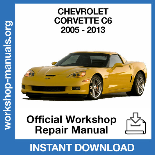 Chevrolet Corvette C6 (2005-2013) Official Workshop Repair Manual