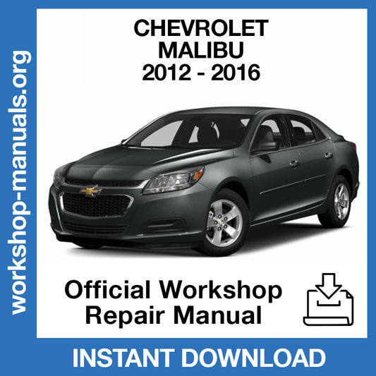 Chevrolet Malibu (2012-2016) Official Workshop Repair Manual