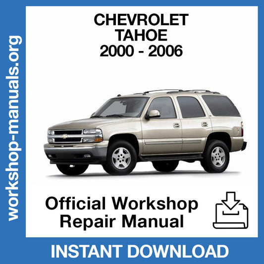 Chevrolet Tahoe (2000-2006) Official Workshop Repair Manual