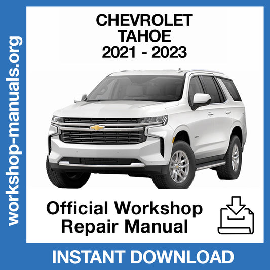 Chevrolet Tahoe (2021-2023) Official Workshop Repair Manual