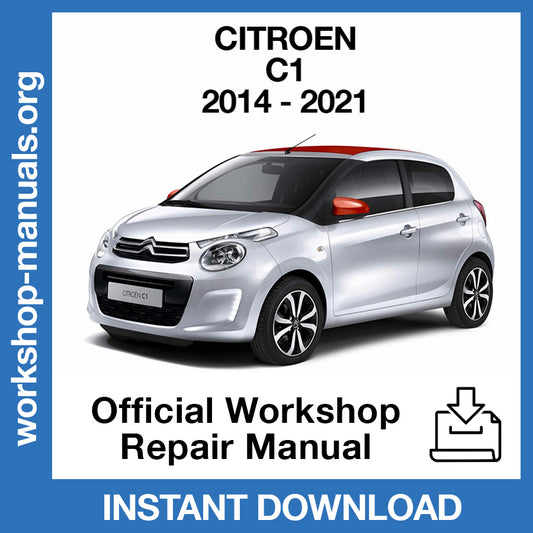 Citroen C1 (2014-2021) Official Workshop Repair Manual