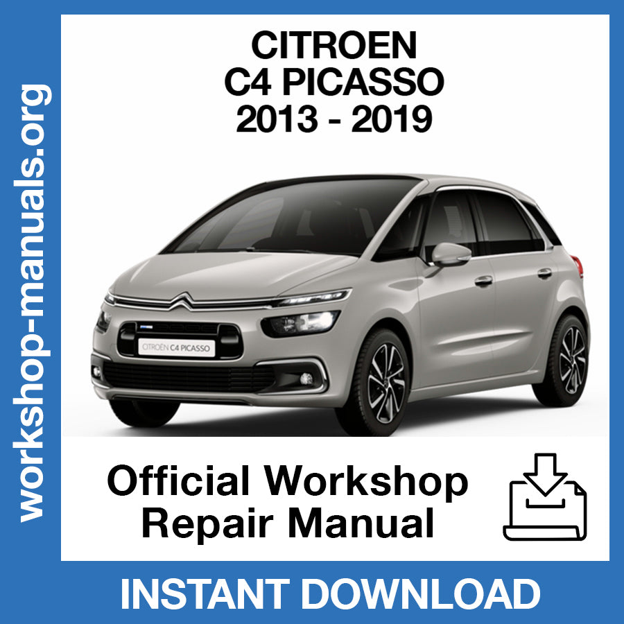 Citroen C4 Picasso (2013-2019) Official Workshop Repair Manual
