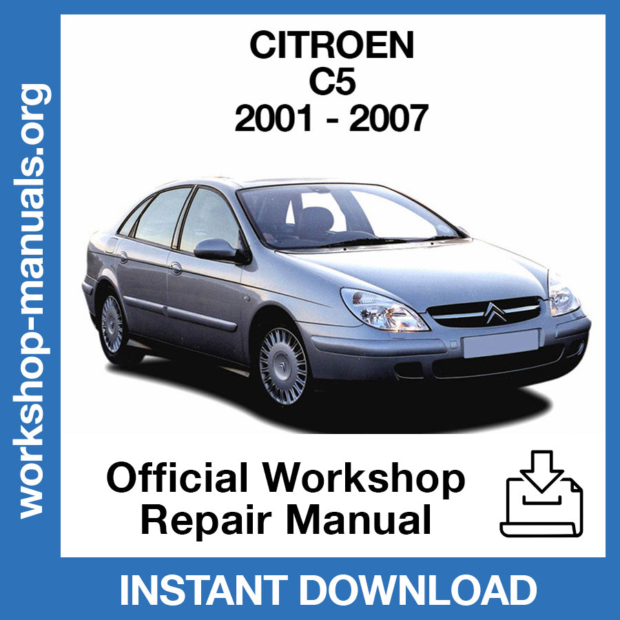Citroen C5 (2001-2007) Official Workshop Repair Manual