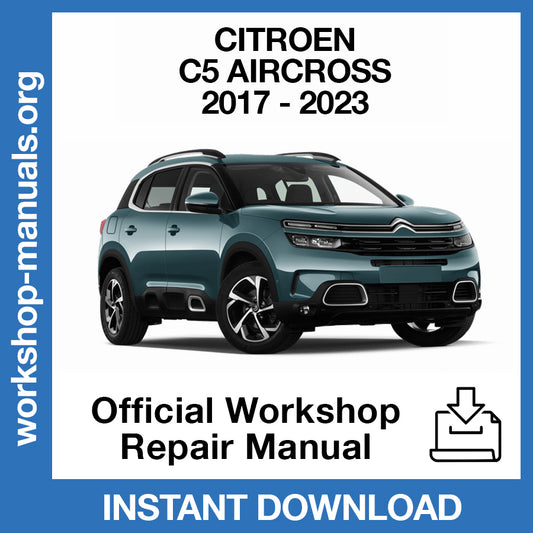 Citroen C5 Aircross (2017-2023) Official Workshop Repair Manual