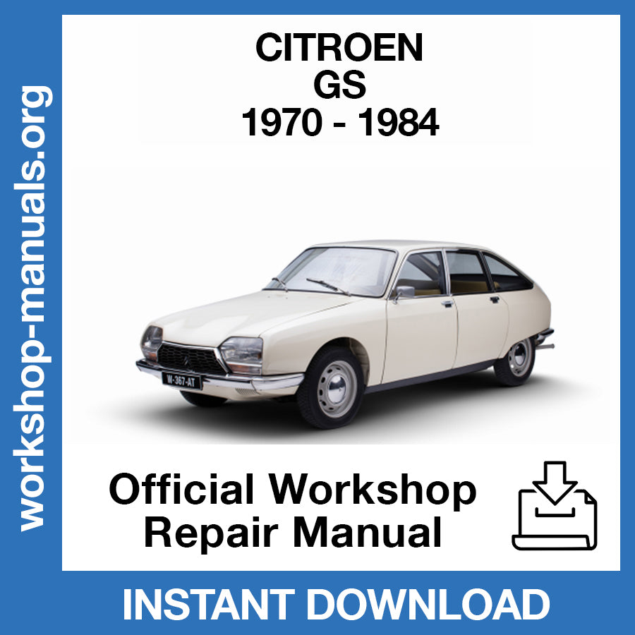 Citroen GS GSA (1970-1984) Official Workshop Repair Manual