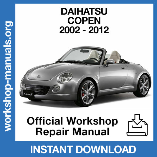 Daihatsu Copen (2002-2012) Official Workshop Repair Manual