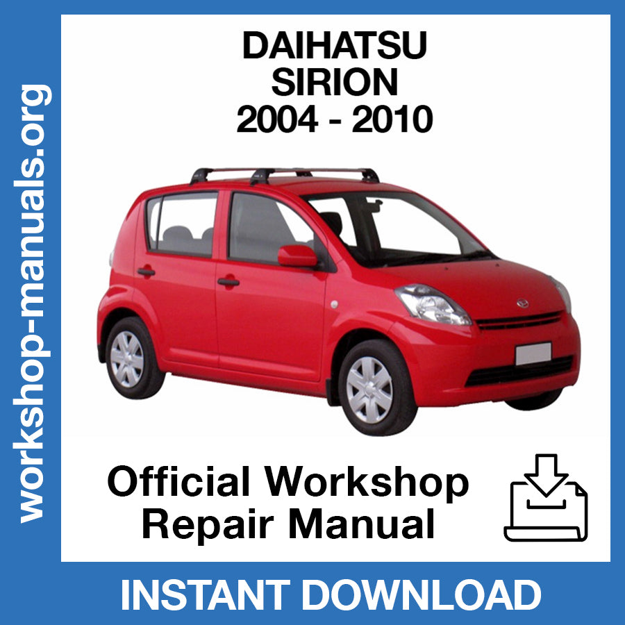 Daihatsu Sirion M300 (2004-2010) Official Workshop Repair Manual