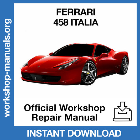 Ferrari 458 Italia (2009-2015) Official Workshop Repair Manual