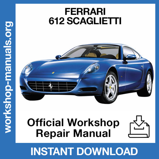 Ferrari 612 Scaglietti Official Workshop Repair Manual