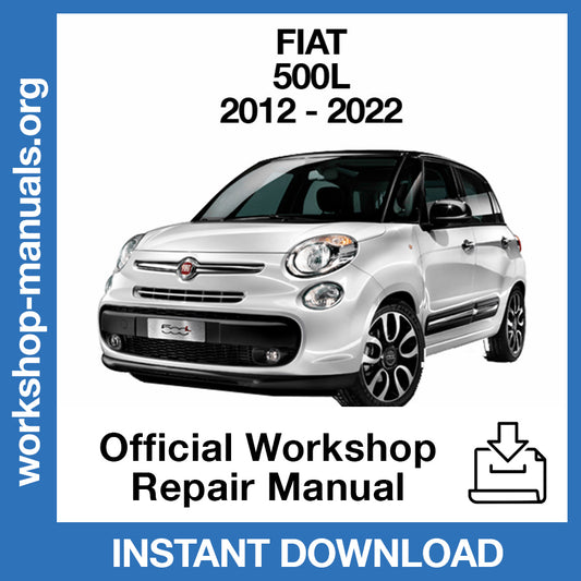 Fiat 500L (2012-2022) Official Workshop Repair Manual