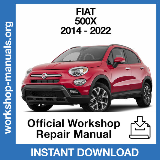 Fiat 500X (2014-2022) Official Workshop Repair Manual