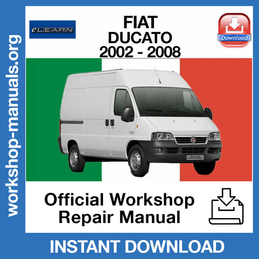 Fiat Ducato (2002-2008) eLEARN Official Workshop Repair Manual